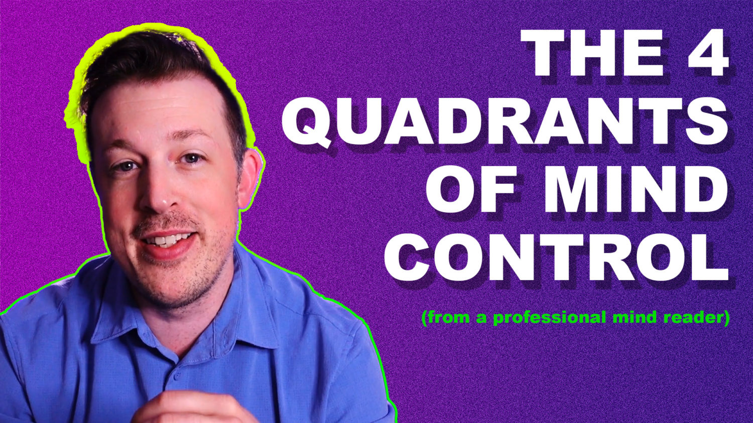 4 Quadrants Of Mind Control Updated